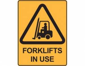 SIGN FORKLIFTS IN USE 300 X 450 METAL